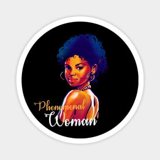 Phenomenal Woman, Black History, Black lives matter Magnet